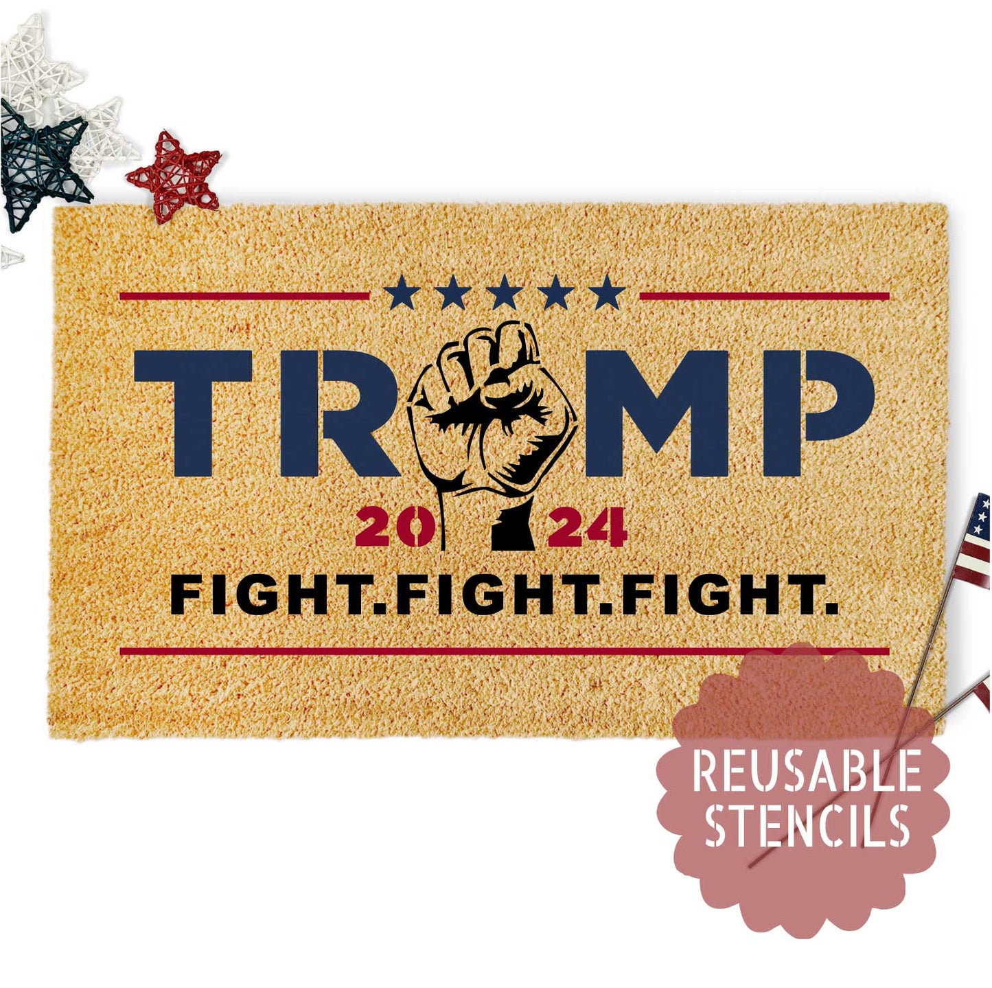 Trump 2024 Fight Fight Fight Stencil