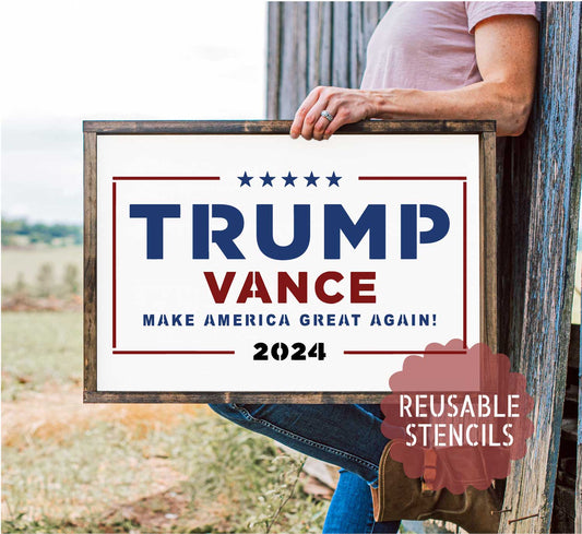 Trump Vance 2024 / Reusable Stencil